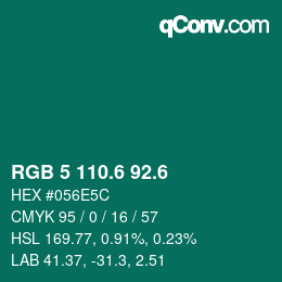 カラーコード: RGB 5 110.6 92.6 | qconv.com