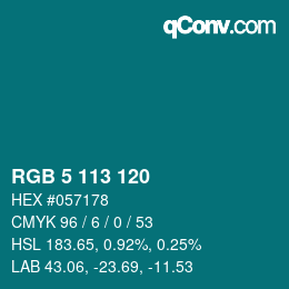 Color code: RGB 5 113 120 | qconv.com