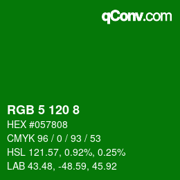 Color code: RGB 5 120 8 | qconv.com