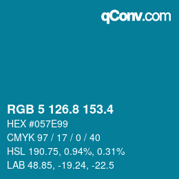 カラーコード: RGB 5 126.8 153.4 | qconv.com