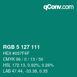 Color code: RGB 5 127 111 | qconv.com