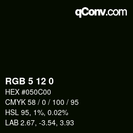 Color code: RGB 5 12 0 | qconv.com