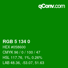 Color code: RGB 5 134 0 | qconv.com