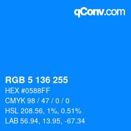 Color code: RGB 5 136 255 | qconv.com
