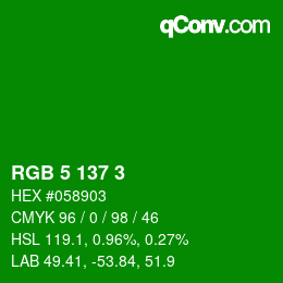 Color code: RGB 5 137 3 | qconv.com