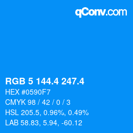 カラーコード: RGB 5 144.4 247.4 | qconv.com
