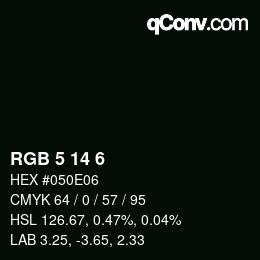 Color code: RGB 5 14 6 | qconv.com