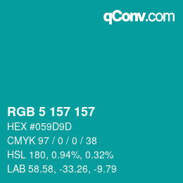 Color code: RGB 5 157 157 | qconv.com