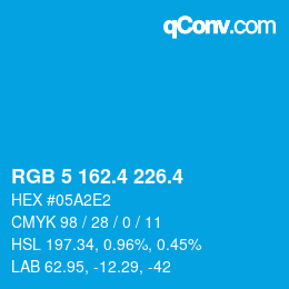 カラーコード: RGB 5 162.4 226.4 | qconv.com