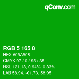カラーコード: RGB 5 165 8 | qconv.com