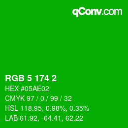 Color code: RGB 5 174 2 | qconv.com