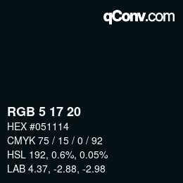 Color code: RGB 5 17 20 | qconv.com