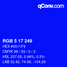 Color code: RGB 5 17 249 | qconv.com