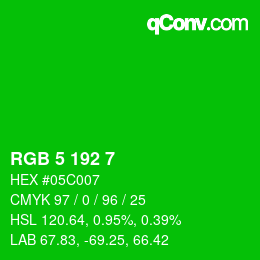 カラーコード: RGB 5 192 7 | qconv.com