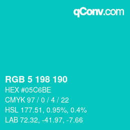 Color code: RGB 5 198 190 | qconv.com