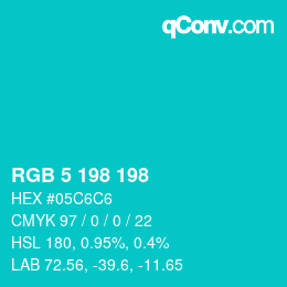 Color code: RGB 5 198 198 | qconv.com