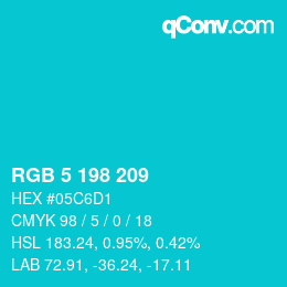 カラーコード: RGB 5 198 209 | qconv.com