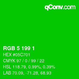 カラーコード: RGB 5 199 1 | qconv.com