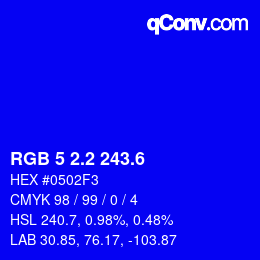 カラーコード: RGB 5 2.2 243.6 | qconv.com