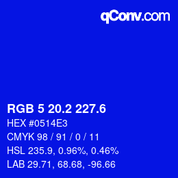 カラーコード: RGB 5 20.2 227.6 | qconv.com