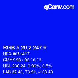 カラーコード: RGB 5 20.2 247.6 | qconv.com