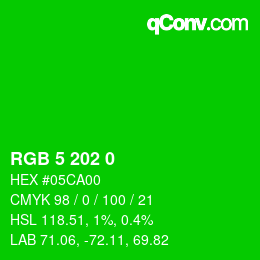 Color code: RGB 5 202 0 | qconv.com