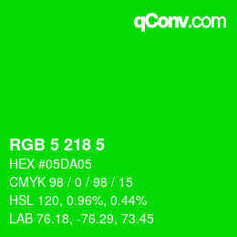 Color code: RGB 5 218 5 | qconv.com