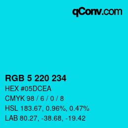 Color code: RGB 5 220 234 | qconv.com