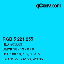 Color code: RGB 5 221 255 | qconv.com