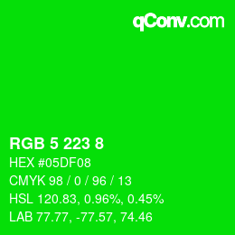 Color code: RGB 5 223 8 | qconv.com