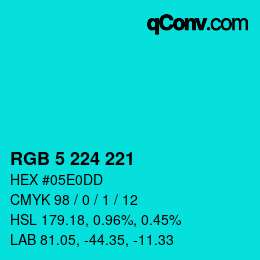 颜色代码: RGB 5 224 221 | qconv.com