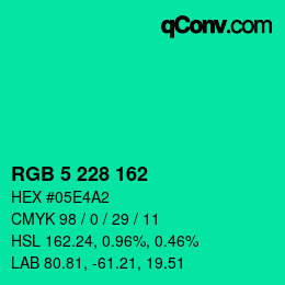 Color code: RGB 5 228 162 | qconv.com