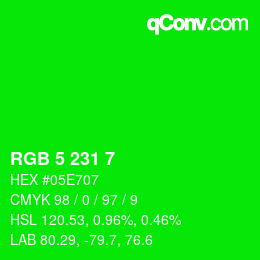 カラーコード: RGB 5 231 7 | qconv.com