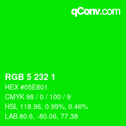 Color code: RGB 5 232 1 | qconv.com