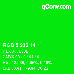 カラーコード: RGB 5 232 14 | qconv.com