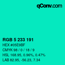 Color code: RGB 5 233 191 | qconv.com