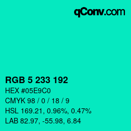 Color code: RGB 5 233 192 | qconv.com