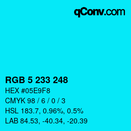 Color code: RGB 5 233 248 | qconv.com