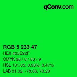 Color code: RGB 5 233 47 | qconv.com