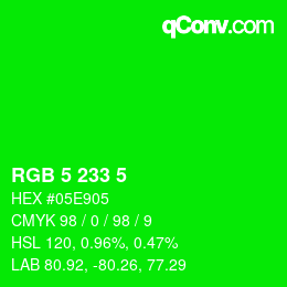 カラーコード: RGB 5 233 5 | qconv.com