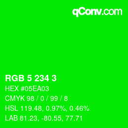 Color code: RGB 5 234 3 | qconv.com