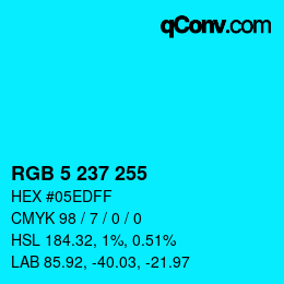 Color code: RGB 5 237 255 | qconv.com