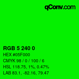 カラーコード: RGB 5 240 0 | qconv.com