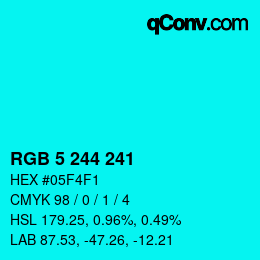 Color code: RGB 5 244 241 | qconv.com