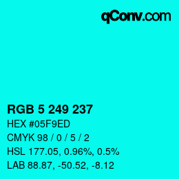 Color code: RGB 5 249 237 | qconv.com