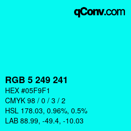 Color code: RGB 5 249 241 | qconv.com