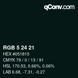 Color code: RGB 5 24 21 | qconv.com