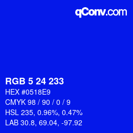 Color code: RGB 5 24 233 | qconv.com