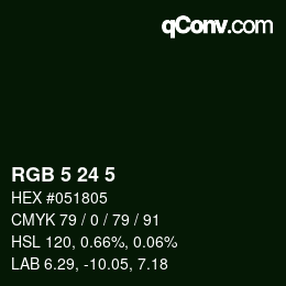 カラーコード: RGB 5 24 5 | qconv.com
