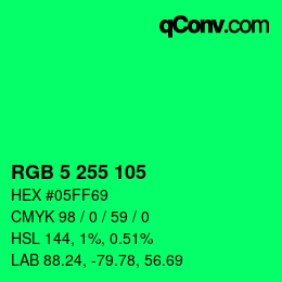 Color code: RGB 5 255 105 | qconv.com